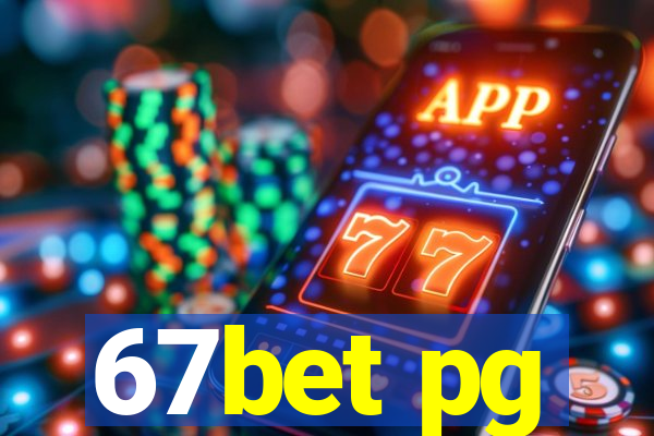 67bet pg